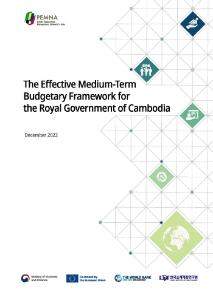 2021 2nd PEMNA Budget CoP Advisory Services Program: The Effective Medium-Term Budgetary Framework for the Royal Government of Cambodia