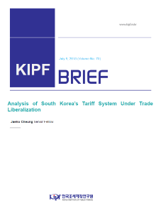 [KIPF BRIEF] Analysis of South Korea’s Tariff System Under Trade Liberalization